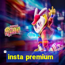 insta premium